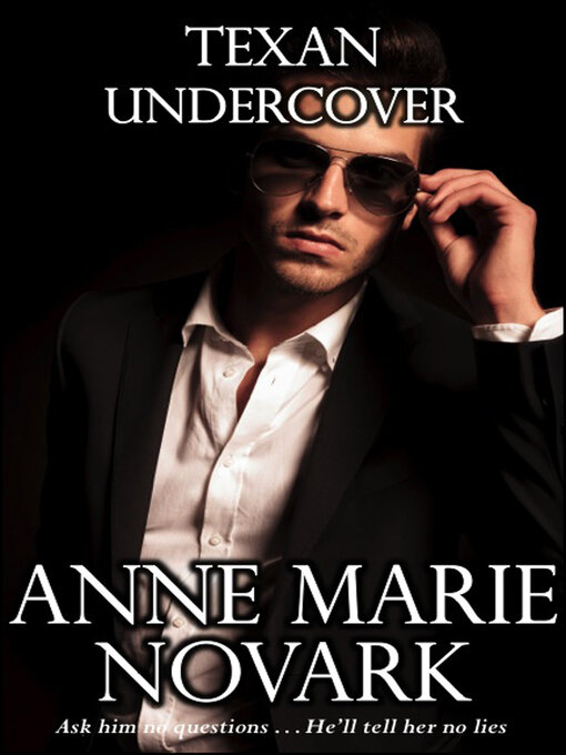 Title details for Texan Undercover by Anne Marie Novark - Available